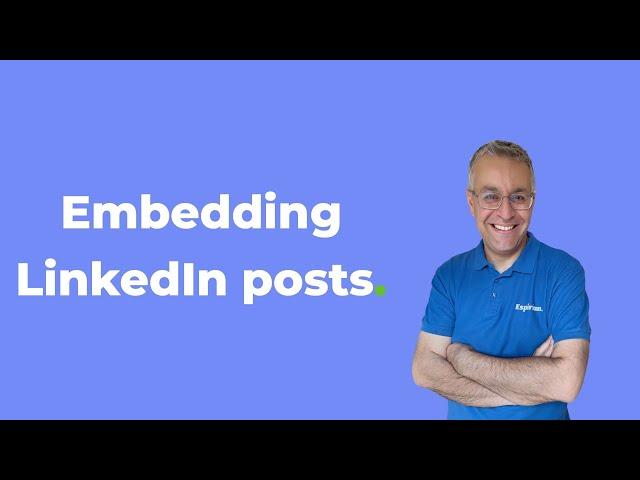 How to embed a LinkedIn post in 2022