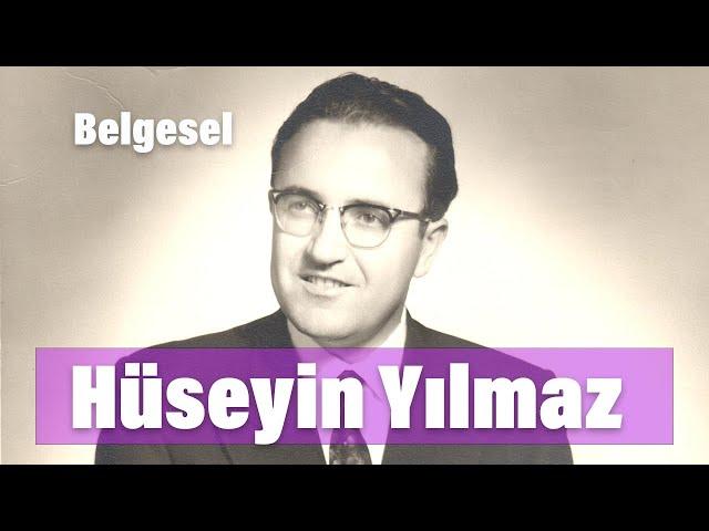 Hüseyin Yılmaz- Belgesel