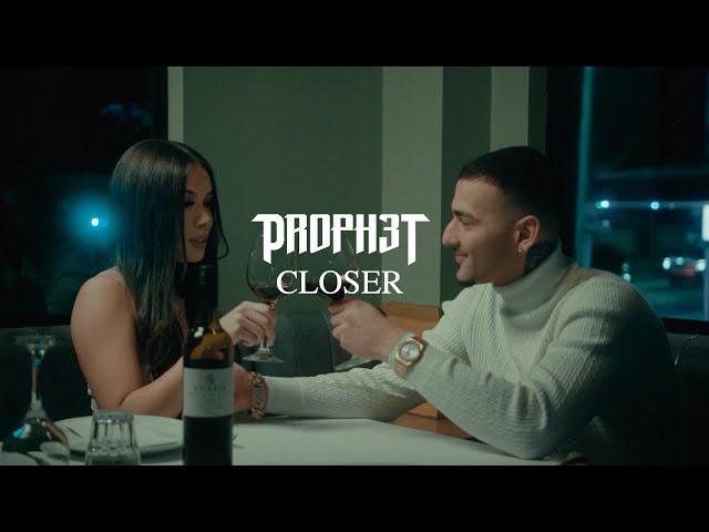 PROPH3T - Closer (Official Music Video)