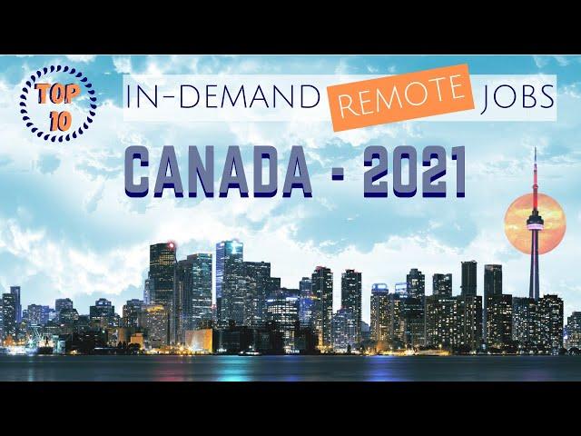 Top 10 In-Demand REMOTE JOBS in CANADA in 2021