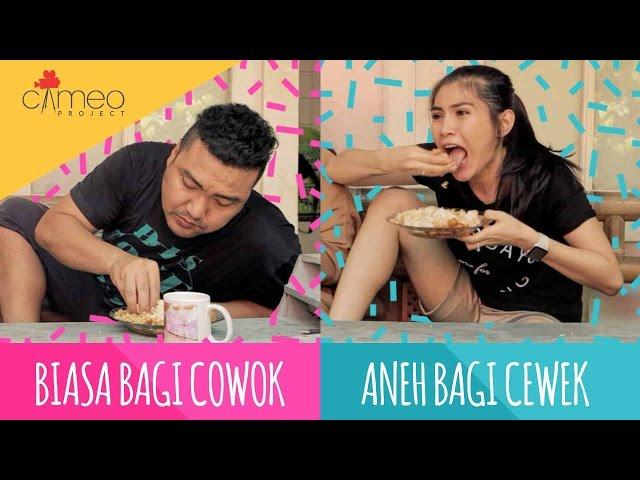 BIASA BAGI COWOK ANEH BAGI CEWEK