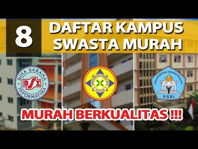 8 KAMPUS SWASTA MURAH BERKUALITAS !! BISA KULIAH SAMBIL KERJA