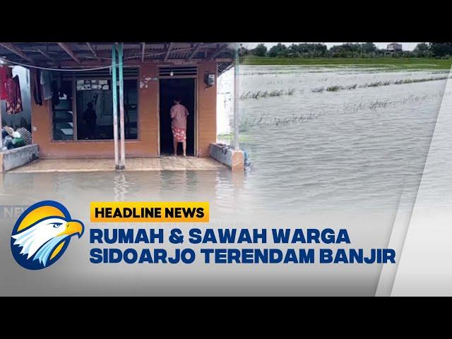 [HEADLINE NEWS, 10/12] Banjir Landa 4 Kecamatan di Kabupaten Sidoarjo