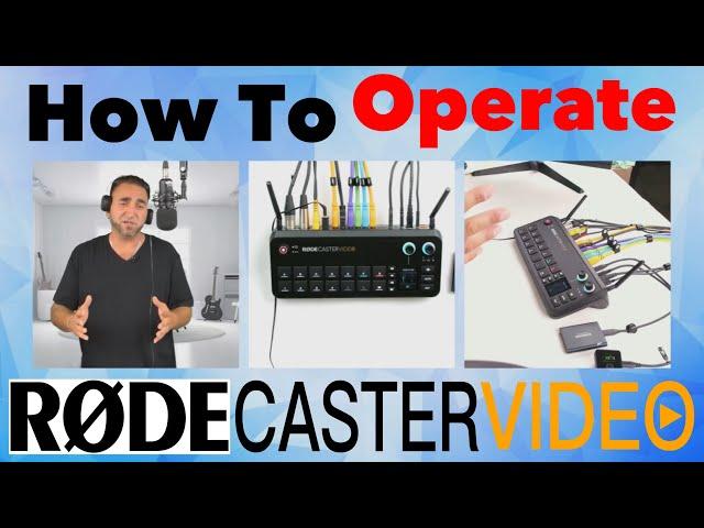 RodeCaster Video: Ultimate Step-by-step Operation Guide