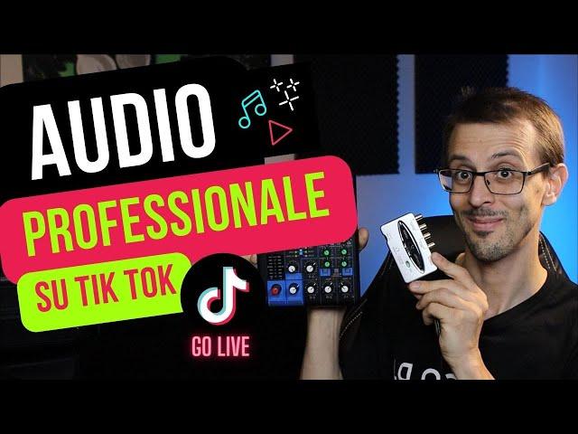 TikTok: Trasmettere audio professionale come un vero "professionista" in DIRETTA streaming