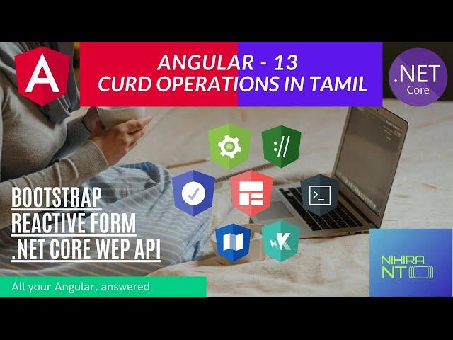 Angular 13 CRUD Operations in Tamil | angular complete tutorial | Reactive form | bootstrap | WebAPI