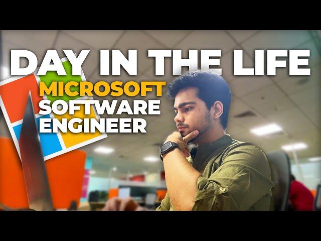 Life of a Software Engineer in India | Day in the life of a Microsoft Software Engineer 