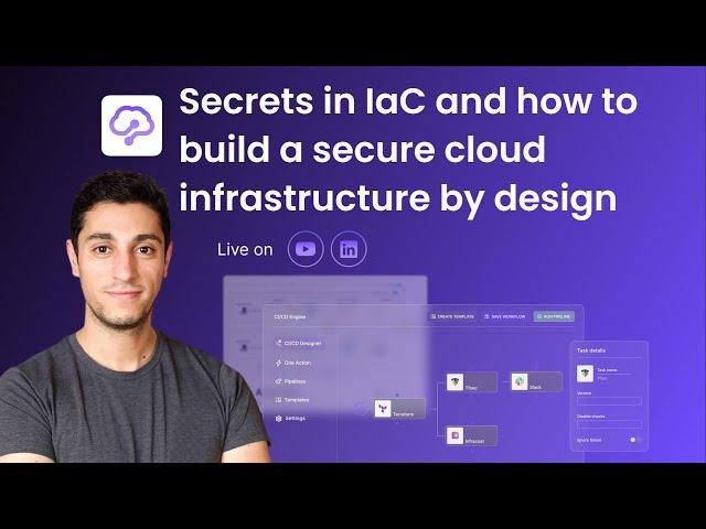  Secrets in IaC and how to build a secure cloud infrastructure by design