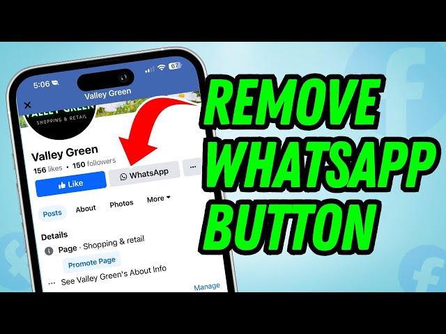 How To Remove WhatsApp Button From Facebook Page | Full Guide