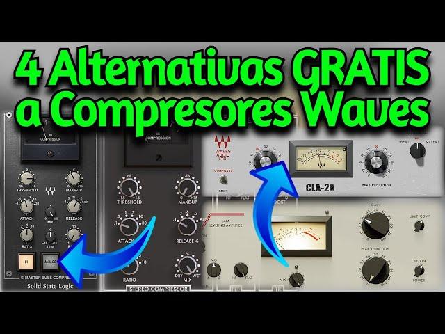 4 Plugins VST GRATIS Alternativas a Compresores de Waves (CLA 2A, CLA 76, Dbx160, SSL G Master Bus)