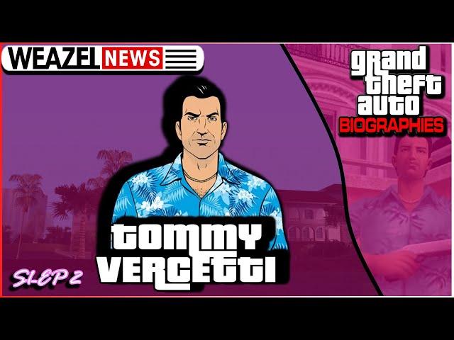 Tommy Vercetti | Grand Theft Auto Biographies | S1E2