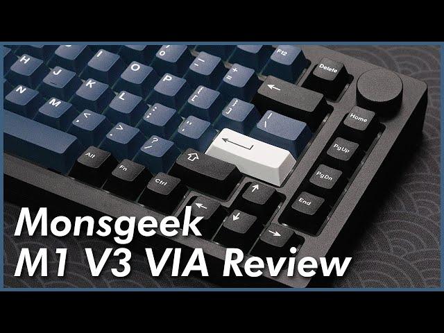 Monsgeek M1W V3 VIA Review | The Best Version Of The M1 So Far!