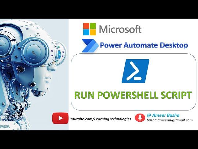 Power Automate Desktop || How to work with "Run Powershell Script" Action