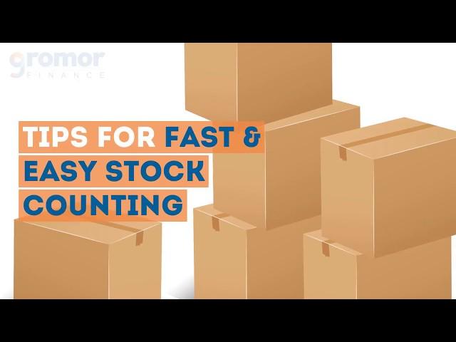 How to make physical stock counting easier - Gromor Finance