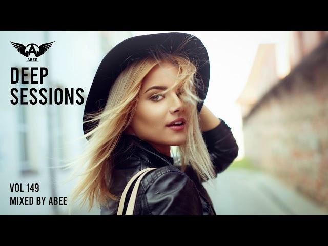 Deep Sessions - Vol 149  Mixed By Abee Sash