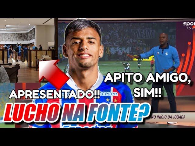 LUCHO APRESENTADO AOS JOGADORES DO BAHIA;PALMEIRAS E FLAMENGO AJUDADOS PELA ARBITRAGEM