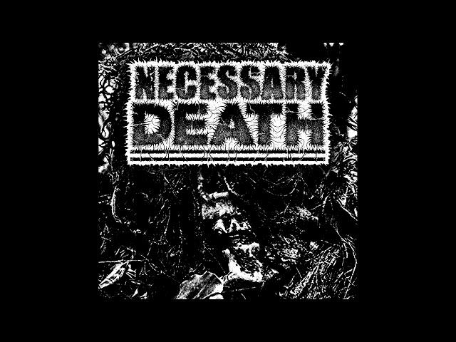 Necessary Death - Necessary Death EP [2022 Grindcore / Crust]