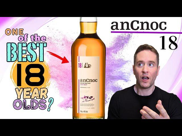 It's incredibly popular | AnCnoc 18 re-REVIEW