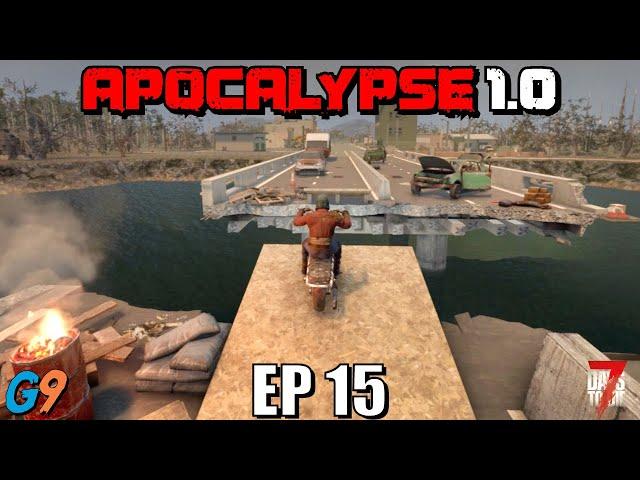 7 Days To Die - Apocalypse 1.0 - EP15 (I Can Make It)