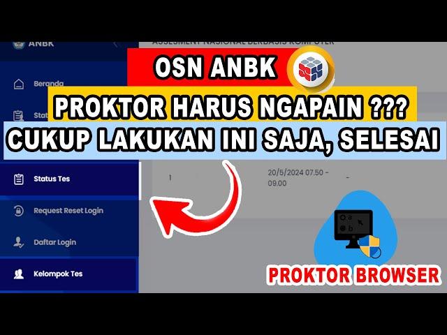 Cara Menggunakan Proktor Browser Untuk OSN Berbasis ANBK 2024