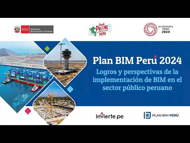 Logros y perspectivas de la implementación de BIM en el sector público peruano  - Bloque 3