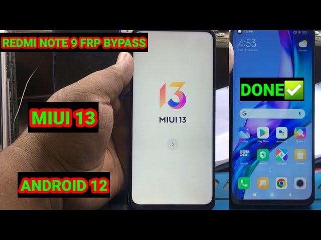 REDMI NOTE 9 FRP BYPASS||GOOGLE ACCOUNT BYPASS||ANDROID 12||MIUI 13||PIN,PATTERN,PASSWORD,FRP