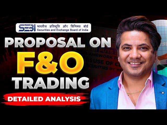 Does SEBI Consultation Paper on F&O Trading Makes Sense for Retail Traders?