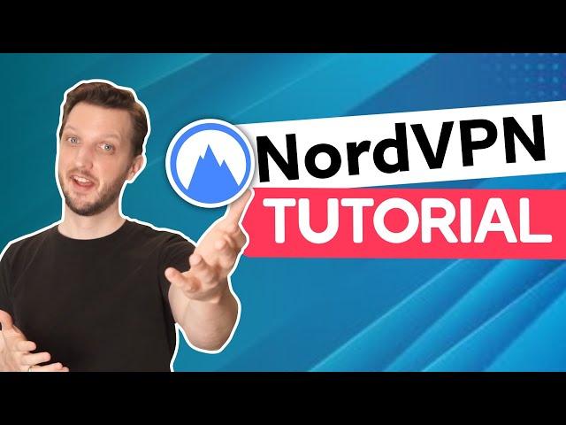 NordVPN Beginner Introduction Tutorial 2024