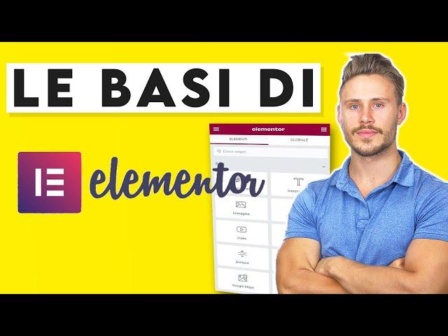 Le basi di Elementor Free – Tutorial Elementor per WordPress