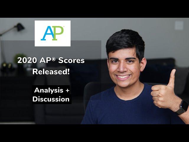 2020 AP Scores Released! Analysis + Discussion