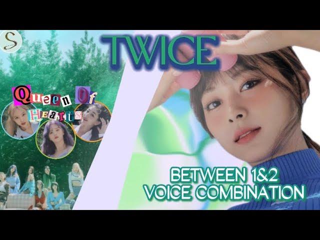 TWICE - BETWEEN 1&2 [ALBUM VOICE COMBINATION]