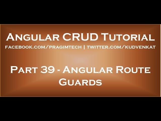 Angular route guards