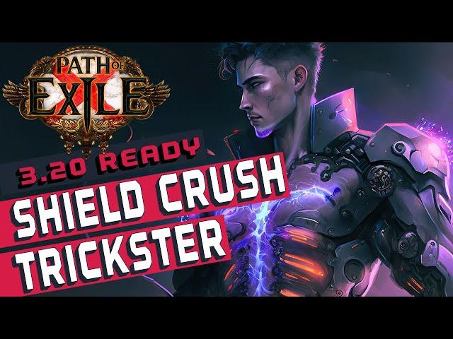 [3.20]Shield Crush Trickster Path of Exile Build Guide