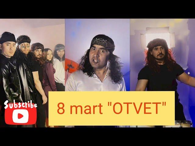 8 mart "OTVET"