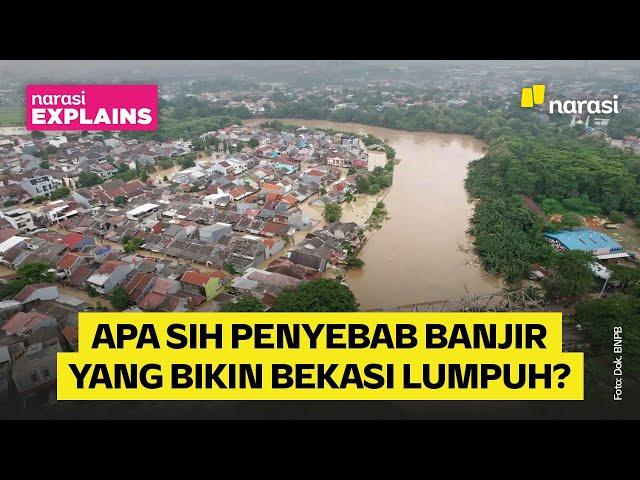 Apa Penyebab Banjir Besar yang Bikin Bekasi Lumpuh? | Narasi Explains