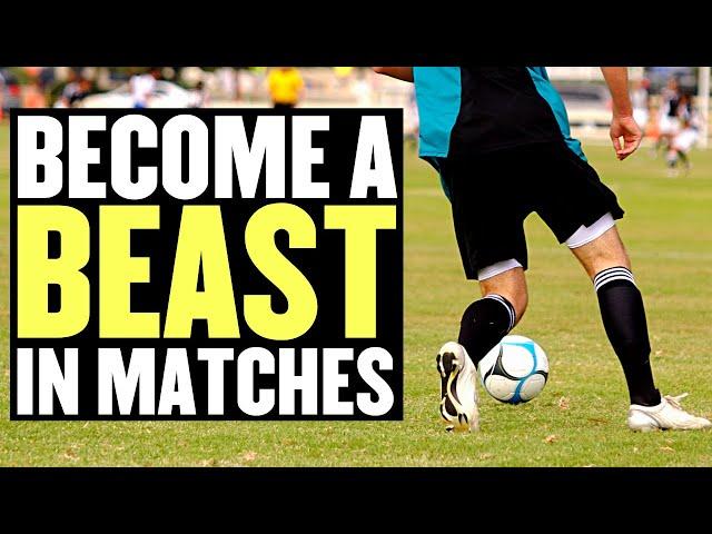 3 Habits That Will Make You A Beast In Matches