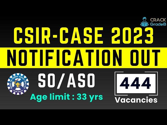 CSIR Section Officer & Assistant Section Officer Recruitment NOTIFICATION OUT