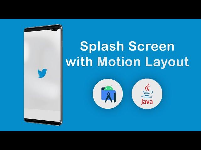 Android studio | Splash screen with animations using Motion Layout