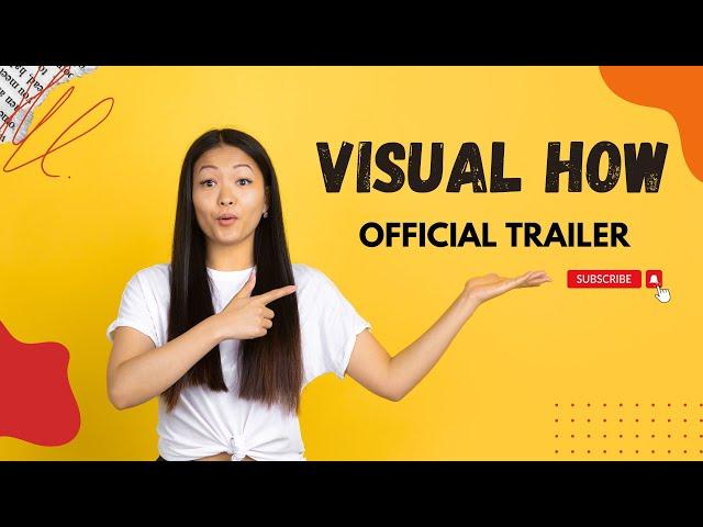 Visual How Official Trailer