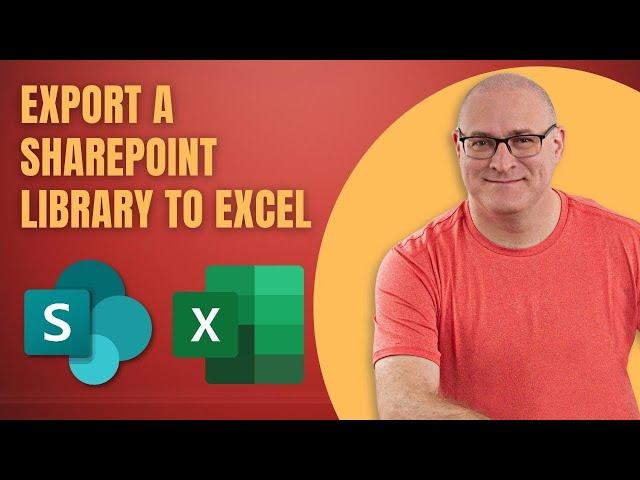 How to export a SharePoint Document Library to Excel