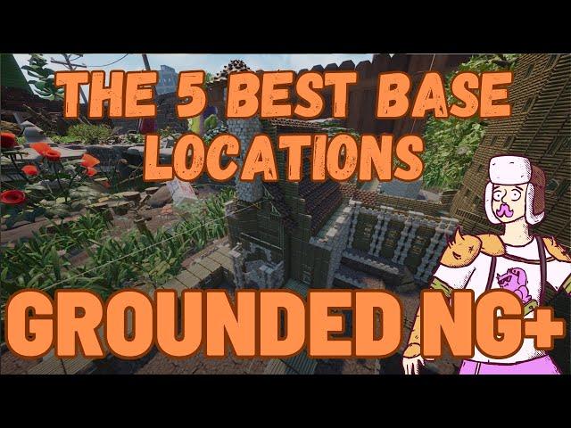 The 5 BEST BASE Locations You DIDNT KNOW About!! | Grounded