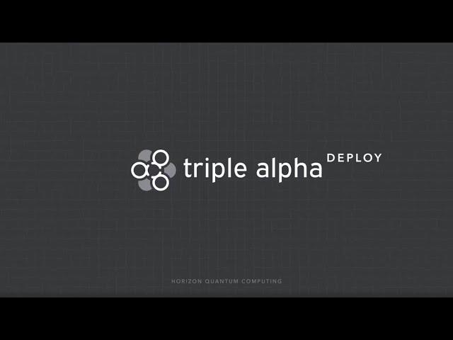 Triple Alpha: Deploy