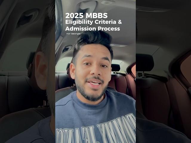 2025 MBBS in Georgia | Eligibility Criteria & Admission Process for Indian Students 