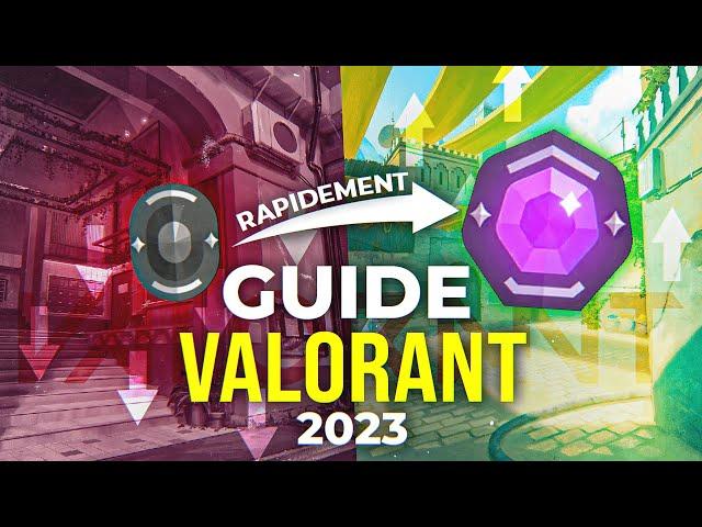 VALORANT FR GUIDE: Getting started and improving in 2023