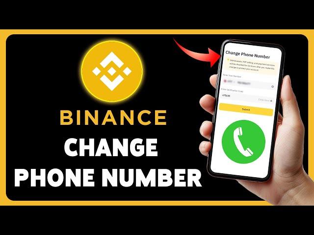 How To Change Phone Number In Binance 2024 | Binance Account Phone Number Update Guide