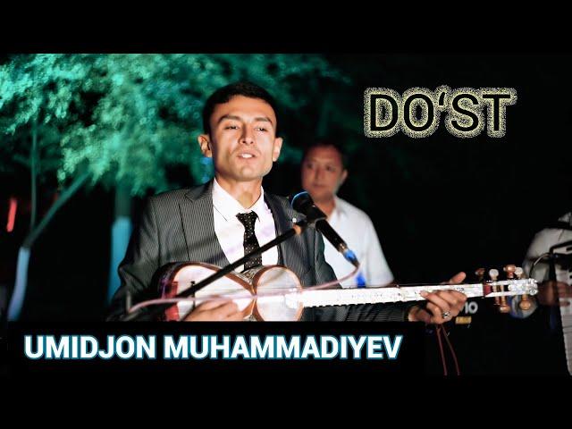 UMIDJON MUHAMMADIYEV "DOʻST" YANGI QOʻSHIQ УМИДЖОН МУХАММАДИЕВ "ДУСТ"