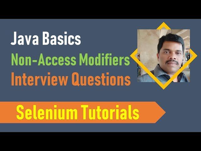 12A. Java Basics - Java Non Access Modifiers - Abstract Classes and Methods - Interview Questions