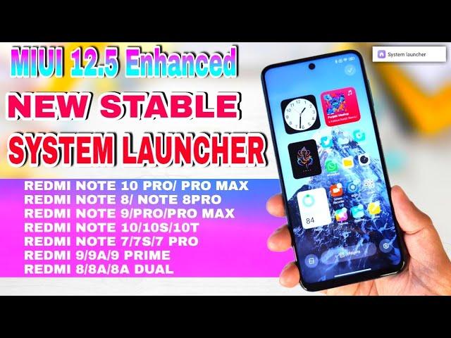 INSTALL MIUI 12.5 ENHANCED STABLE SYSTEM LAUNCHER | MIUI 12.5 SYSTEM LAUNCHER NEW LAYOUT & ANIMATION