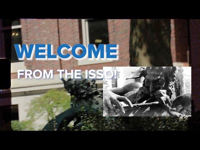 ISSO Welcome Video - Fall 2023