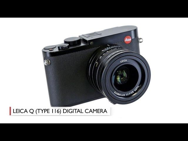 Hands-On Review: Leica | Q (Typ 116)